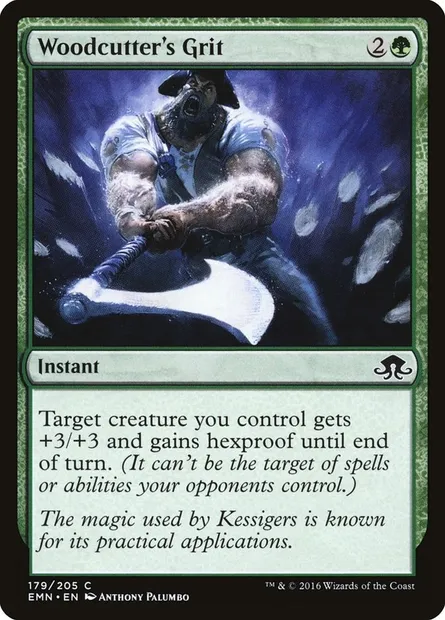 Woodcutter's Grit, Magic card EMN 179 — Eldritch Moon set