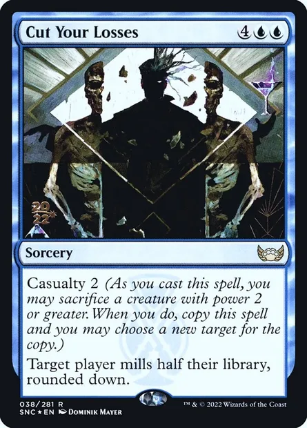 Cut Your Losses, Magic card PSNC 38s — Streets of New Capenna Promos set