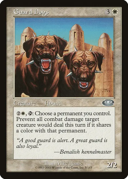 Guard Dogs, Magic card PLS 5 — Planeshift set