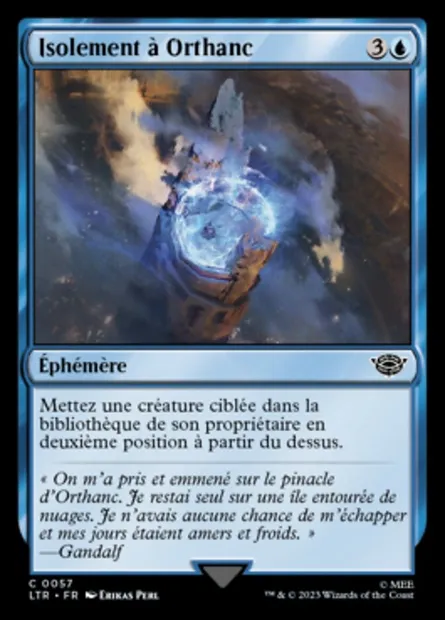 Isolement à Orthanc, carte Magic LTR 57 — extension Le Seigneur des Anneaux : chroniques de la Terre du Milieu