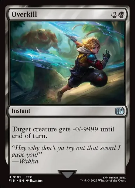 Overkill, Magic card FIN 109 — Final Fantasy set