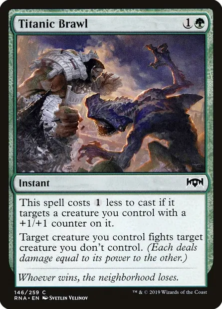 Titanic Brawl, Magic card RNA 146 — Ravnica Allegiance set