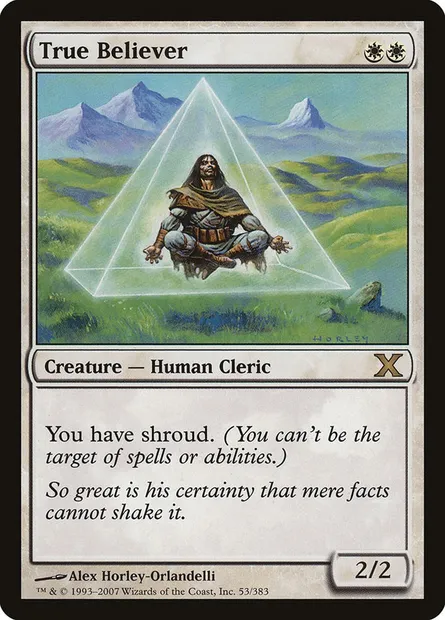 True Believer, Magic card 10E 53 — Tenth Edition set