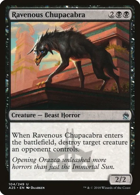 Ravenous Chupacabra, Magic card A25 104 — Masters 25 set
