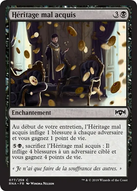 Héritage mal acquis, carte Magic RNA 77 — extension L'allégeance de Ravnica