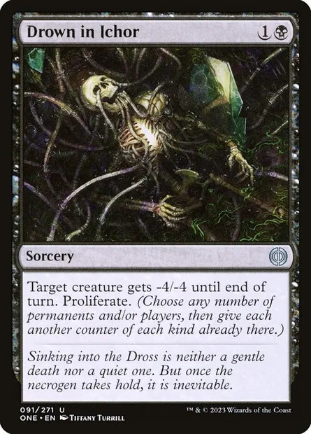 Drown in Ichor, Magic card ONE 91 — Phyrexia: All Will Be One set