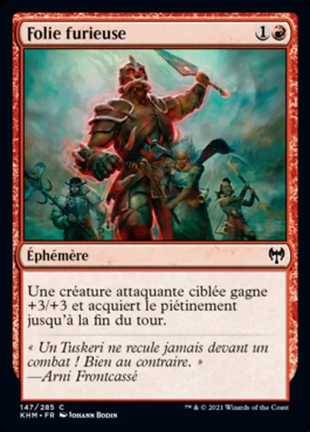 Folie furieuse, carte Magic KHM 147 — extension Kaldheim