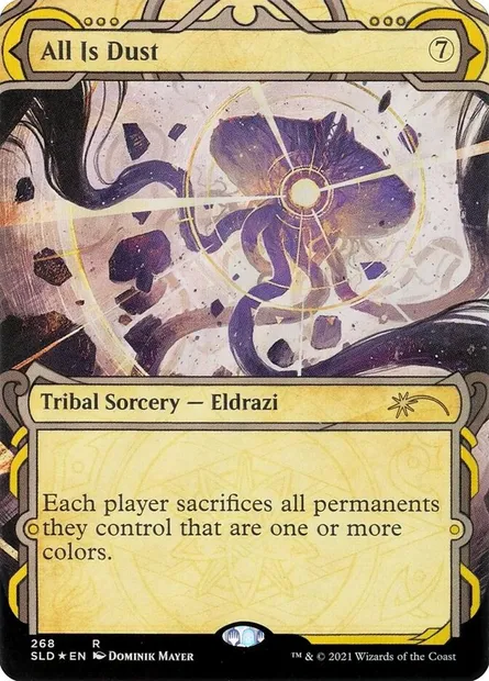 All Is Dust, Magic card SLD 268 — Secret Lair Drop set