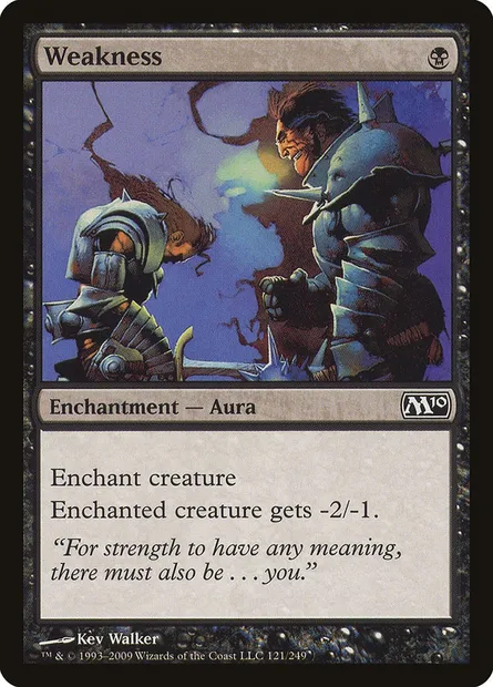 Weakness, Magic card M10 121 — Magic 2010 set