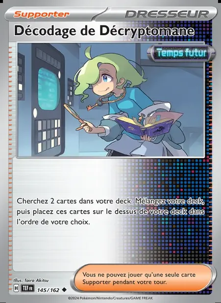 Décodage de Décryptomane, carte Pokémon TEF 145 — extension Forces Temporelles