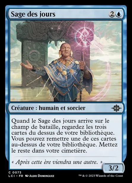 Sage des jours, carte Magic LCI 73 — extension The Lost Caverns of Ixalan
