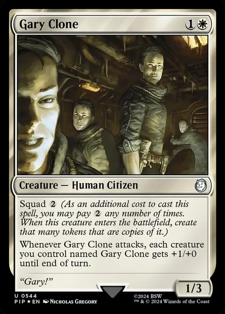 Gary Clone, Magic card PIP 544 — Fallout set