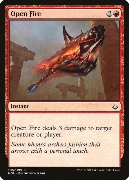 Open Fire, Magic card HOU 105 — Hour of Devastation set