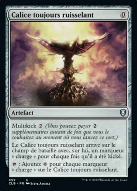 Calice toujours ruisselant, carte Magic CLB 859 — extension Commander Légendes : la bataille de la Porte de Baldur