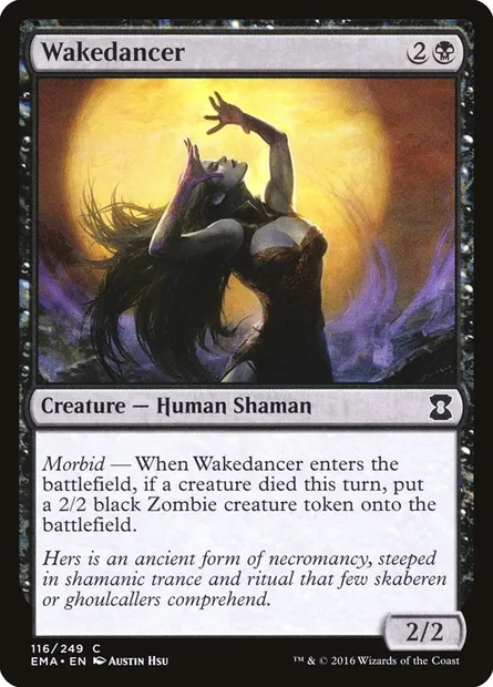 Wakedancer, Magic card EMA 116 — Eternal Masters set