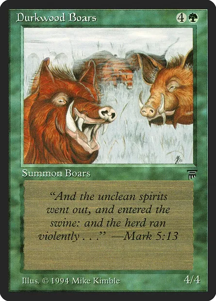 Durkwood Boars, Magic card LEG 182 — Legends set
