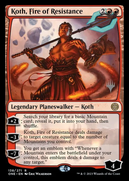 Koth, Fire of Resistance, Magic card PONE 138p — Phyrexia: All Will Be One Promos set