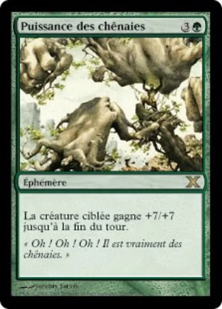 Puissance des chênaies, carte Magic 10E 277 — extension Dixième édition