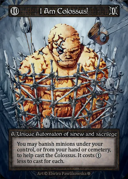 I Am Colossus!, Sorcery card GOT 330 — Gothic set