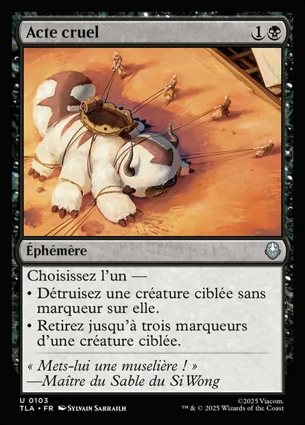 Acte cruel, carte Magic TLA 103 — extension Avatar: The Last Airbender