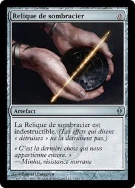 Relique de sombracier, carte Magic NPH 134 — extension La Nouvelle Phyrexia