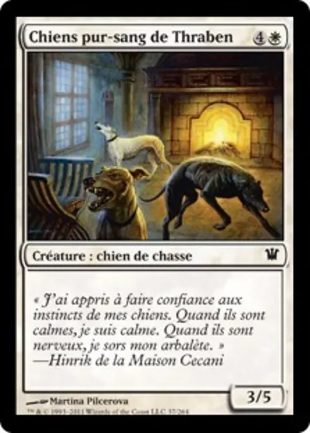 Chiens pur-sang de Thraben, carte Magic ISD 37 — extension Innistrad