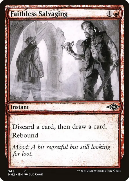 Faithless Salvaging, Magic card MH2 349 — Modern Horizons 2 set