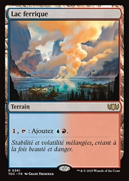 Lac ferrique, carte Magic TDC 361 — extension Tarkir: Dragonstorm Commander