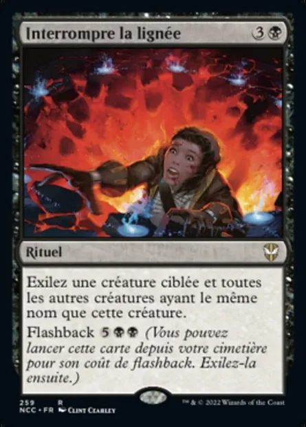 Interrompre la lignée, carte Magic NCC 259 — extension New Capenna Commander