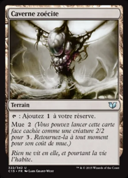 Caverne zoécite, carte Magic C15 322 — extension Commander 2015