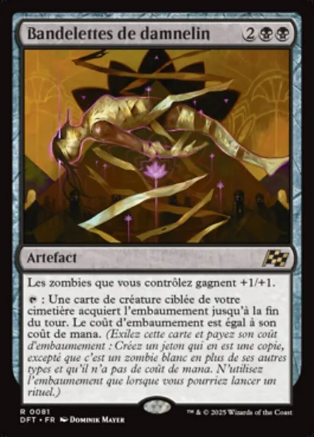 Bandelettes de damnelin, carte Magic DFT 81 — extension Aetherdrift
