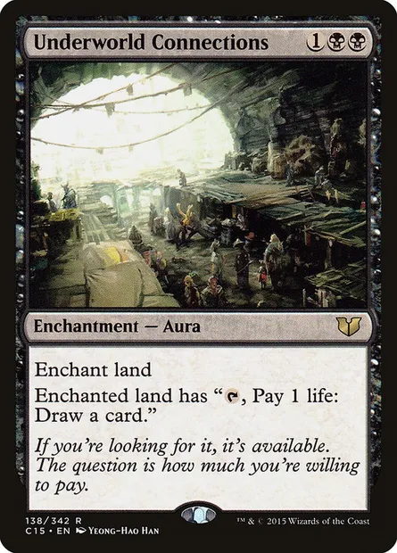 Underworld Connections, Magic card C15 138 — Commander 2015 set