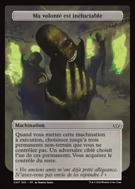 Ma volonté est inéluctable, carte Magic DSC 347 — extension Duskmourn: House of Horror Commander