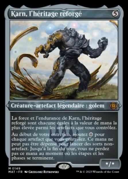 Karn, l'héritage reforgé, carte Magic MAT 149 — extension L'invasion des machines : le jour d'après