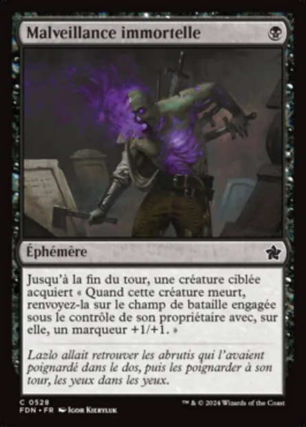 Malveillance immortelle, carte Magic FDN 528 — extension Foundations