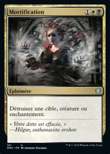 Mortification, carte Magic DMC 161 — extension Dominaria United Commander