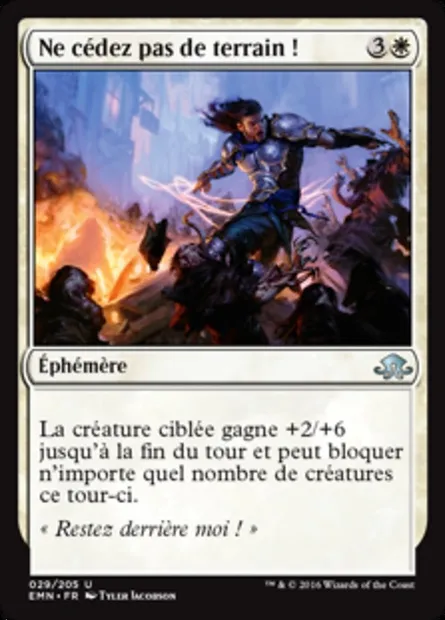 Ne cédez pas de terrain !, carte Magic EMN 29 — extension La lune hermétique