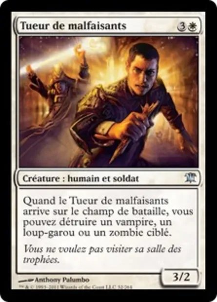 Tueur de malfaisants, carte Magic ISD 32 — extension Innistrad