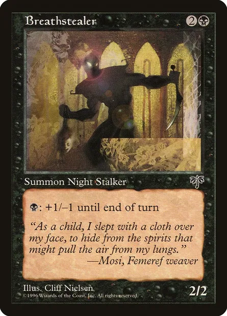 Breathstealer, Magic card MIR 109 — Mirage set