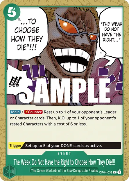 The Weak Do Not Have the Right to Choose How They Die!!!, carte One Piece OP04-038 — extension KINGDOMS OF INTRIGUE