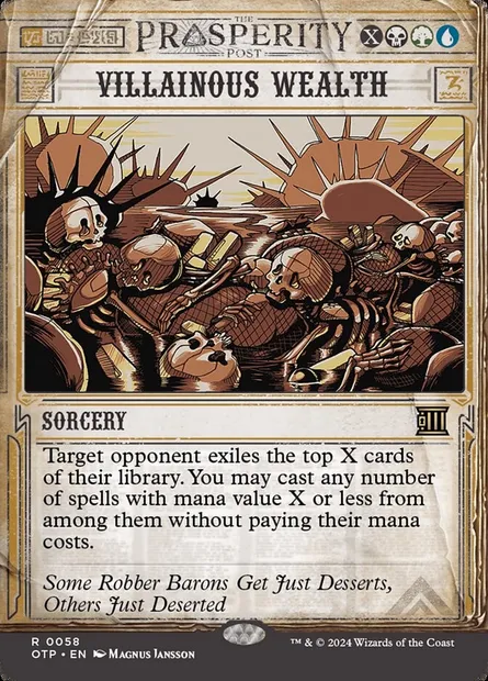 Villainous Wealth, Magic card OTP 58 — Breaking News set