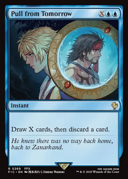 Pull from Tomorrow, Magic card FIC 269 — Final Fantasy Commander set