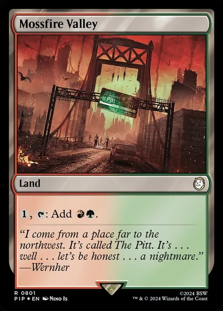 Mossfire Valley, Magic card PIP 801 — Fallout set