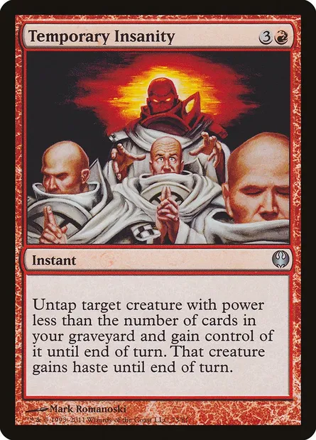 Temporary Insanity, Magic card DDG 73 — Duel Decks: Knights vs. Dragons set