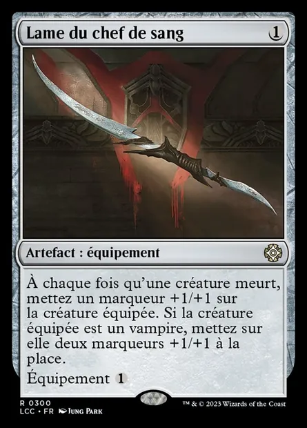 Lame du chef de sang, carte Magic LCC 300 — extension The Lost Caverns of Ixalan Commander