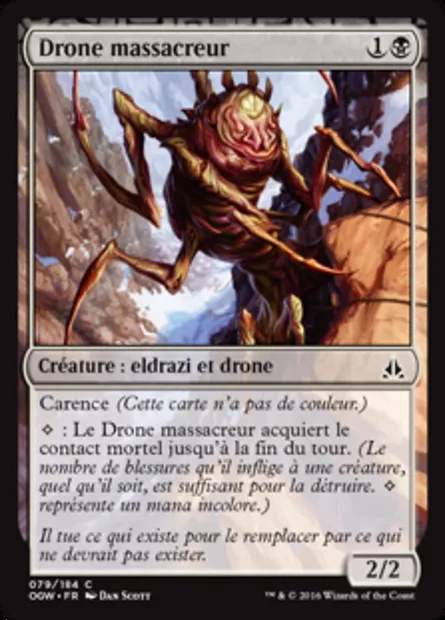 Drone massacreur, carte Magic OGW 79 — extension Le serment des Sentinelles