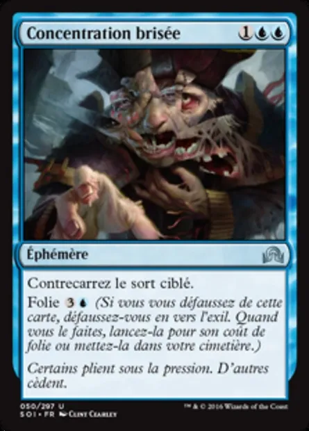 Concentration brisée, carte Magic SOI 50 — extension Ténèbres sur Innistrad