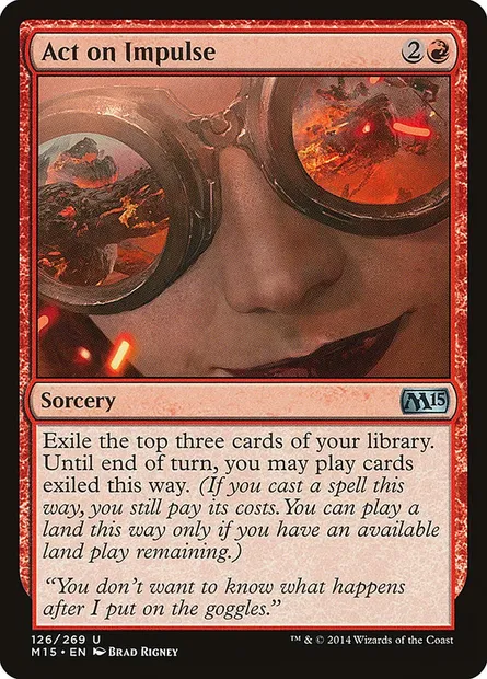 Act on Impulse, Magic card M15 126 — Magic 2015 set