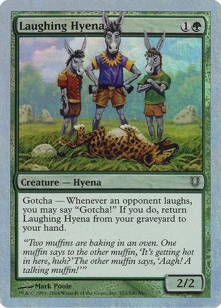 Laughing Hyena, Magic card UNH 103★ — Unhinged set
