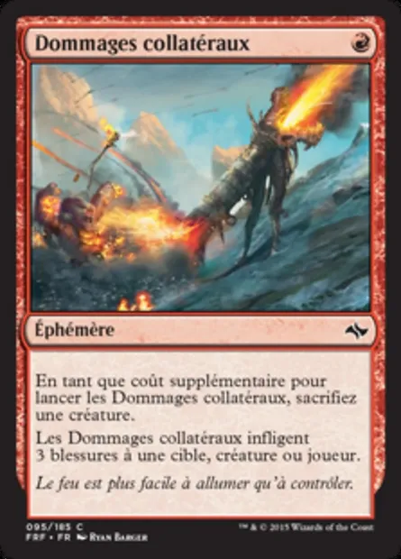 Dommages collatéraux, carte Magic FRF 95 — extension Destin reforgé